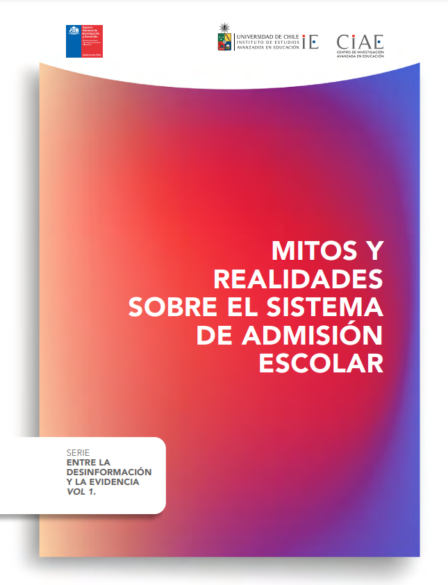 Mitos y Realidades Sobre el Sistema de Admisión Escolar